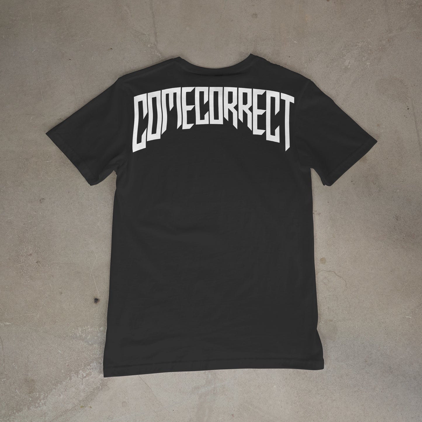 Come Correct Tee